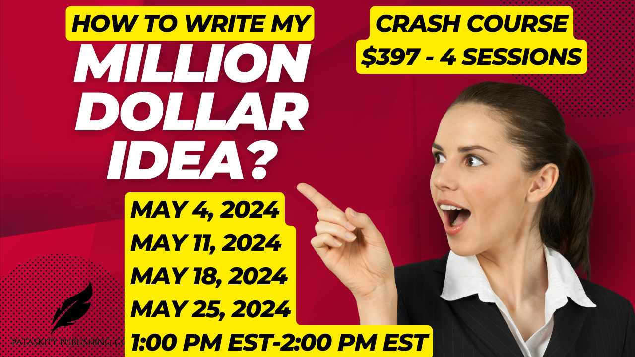 How To Write My Million Dollar Idea Crash Course 